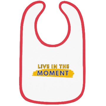 Discover Live in the moment Bibs