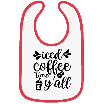 Discover iced coffee time y all Bibs