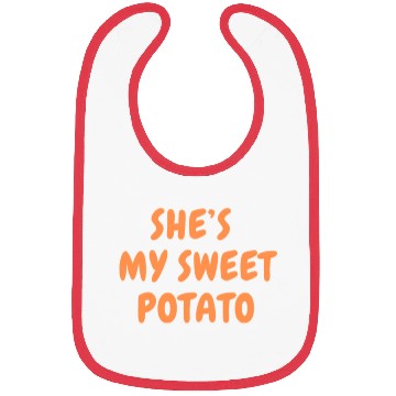 Discover She s My Sweet Potato Bibs