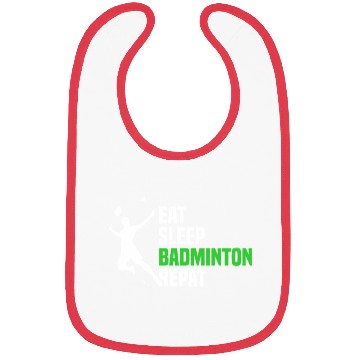 Discover Funny Eat Sleep Badminton Repeat For Badminton Pla Bibs