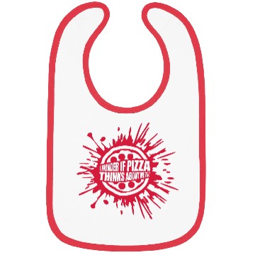 Discover pizza thinks about me Bibs