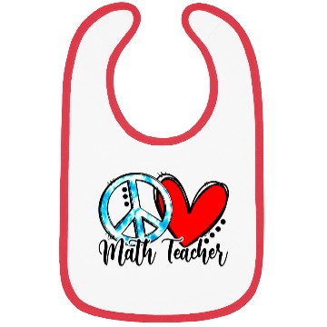 Discover Peace Love Math Teacher Funny Back To School Bibs