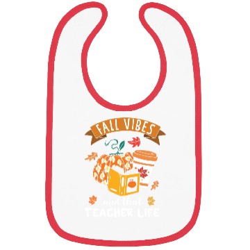 Discover Fall Vibes And That Teacher Life Thanksgiving Bibs