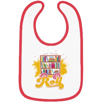 Discover This is how I roll - librarian Bibs