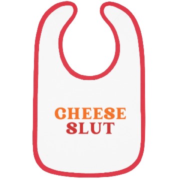 Discover CHEESE SLUT Bibs