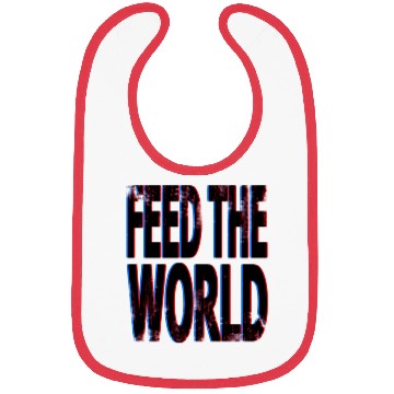 Discover quot Feed The World quot Essential Bibs
