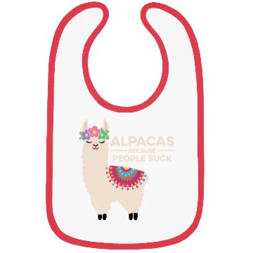 Discover Alpacas Because People Suck Llama Pun Quote Joke M Bibs