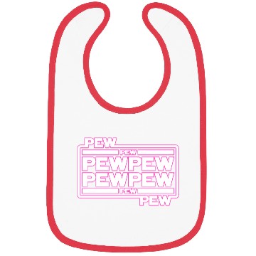 Discover Pew Pew Pew Bibs