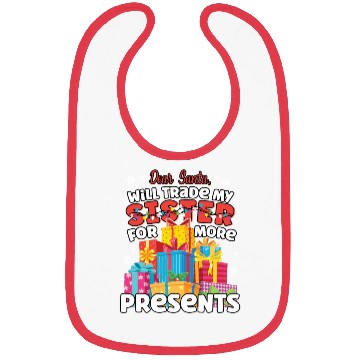 Discover Dear Santa Will Trade Sister Matching Sibling Bibs