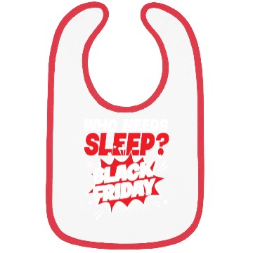 Discover Who Needs Black Friday? Anti Black Friday Bibs