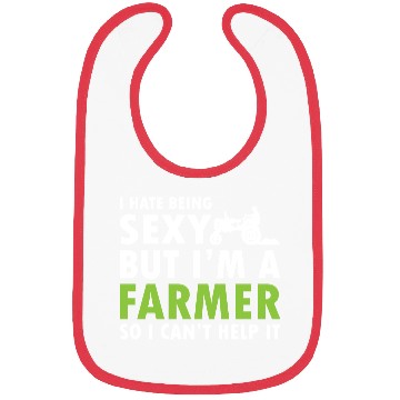 Discover I Hate Being Sexy But I'm A Farmer Bibs