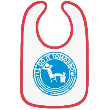 Discover do it tomorrow quote Bibs