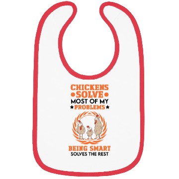 Discover Chicken Solves Most Of My Problems Chickens Bibs
