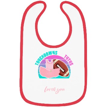 Discover Touchdowns or Tutus Daddy Loves You Bibs