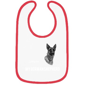 Discover Nothing beats my German Shepherd Bibs