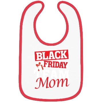 Discover Black Friday Team Mom Bibs