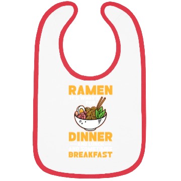 Discover Ramen It's What For Dinner Lunch and Breakfast Bibs