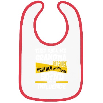 Discover Grandma Gift Partner in Crime Bad Influence Bibs