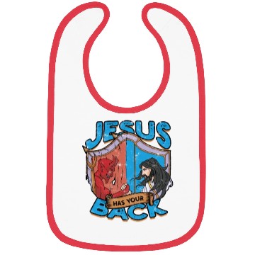 Discover Jesus has your back - jesus Bibs