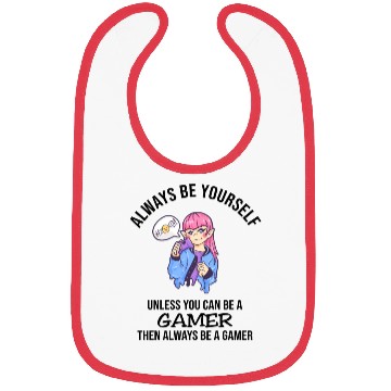 Discover Always Be Yourself Gamer Bibs