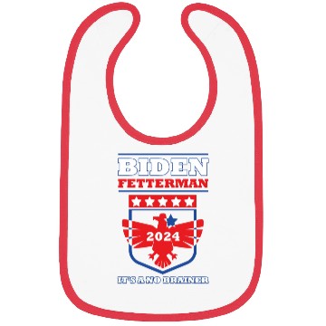 Discover Funny Biden Fetterman 2024 It's a No Brainer Bibs