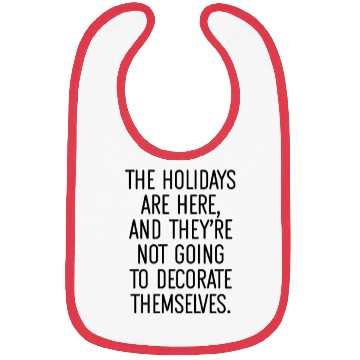 Discover The holidays are here and theyre not going to Bibs