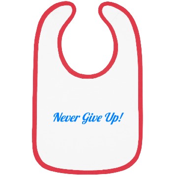 Discover never give up Bibs