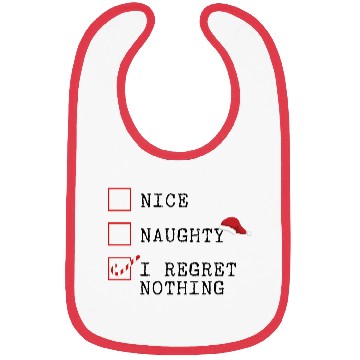 Discover Nice Naughty I Regret Nothing Bibs