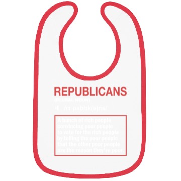 Discover Anti Republicans Definition - Democrat Liberal Bibs