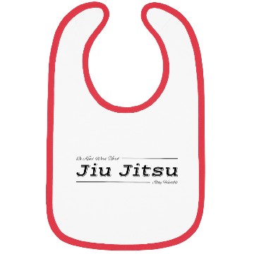 Discover Jiu Jitsu Be Kind Work Hard Stay Humble Bibs