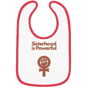 Discover Sisterhood is Powerful Bibs