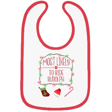 Discover Most Likely To Ride Rudolph Funny Christmas Bibs