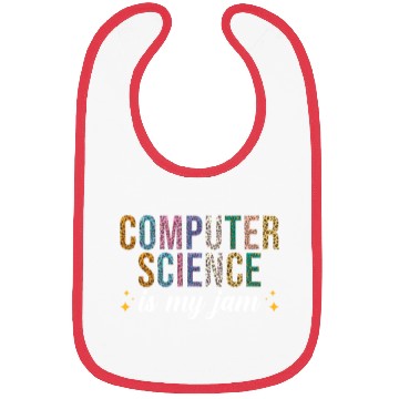 Discover Computer Science is my Jam Bibs