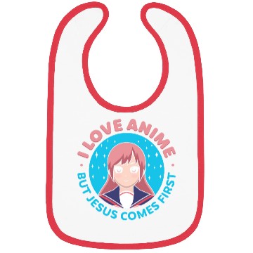 Discover I Love Anime But Jesus Comes First Bibs