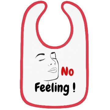 Discover No Feeling with Cool Face design Bibs