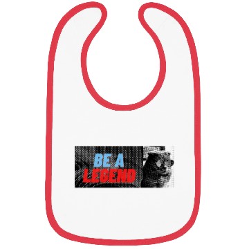 Discover BE A LEGEND, STUNNING, COOL DESIGNS Bibs