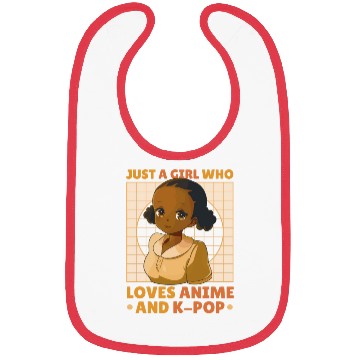 Discover just a Girl Who Loves Anime and K-POP Black Girl Bibs