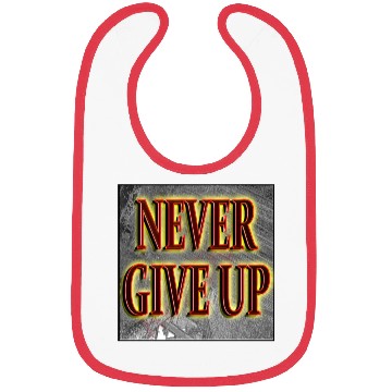 Discover eBlessings -- NEVER GIVE UP Bibs