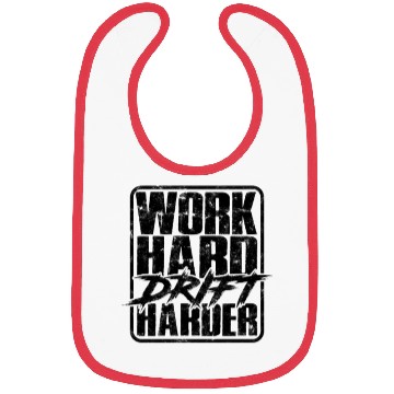 Discover Work hard Drift harder - drifting Bibs