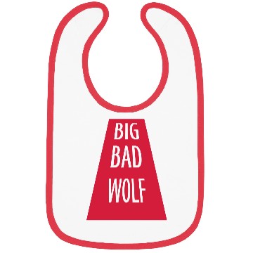 Discover big bad wolf quote Bibs