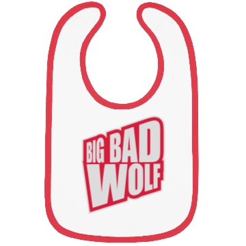 Discover big bad wolf quote Bibs