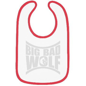 Discover big bad wolf quote Bibs