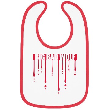 Discover big bad wolf quote Bibs