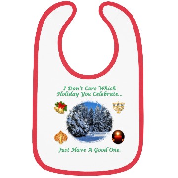 Discover Just Have A Good Holiday Bibs