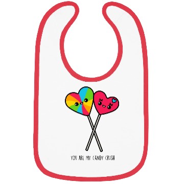 Discover You Are My Candy Crush Bibs