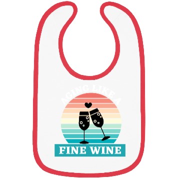 Discover Aging Like A Fine Wine Bibs