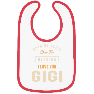 Discover I Love You Gigi - Grandma Bibs