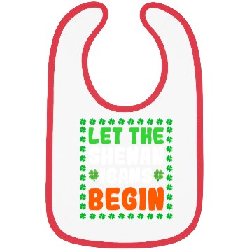 Discover Let The Shenanigans Begin Funny Clovers St Patrick Bibs