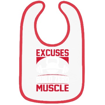 Discover Excuses Build Zero Muscle Bibs