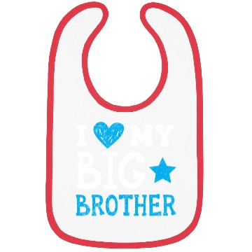 Discover I Love My Big Brother Best Bro Ever Brotherhood Bibs